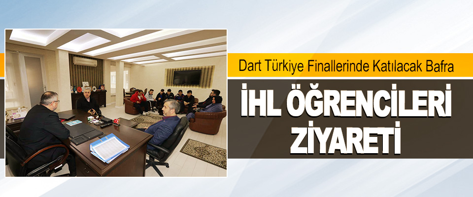 Dart Türkiye Finallerinde Katılacak Bafra İhl Öğrencileri Ziyareti