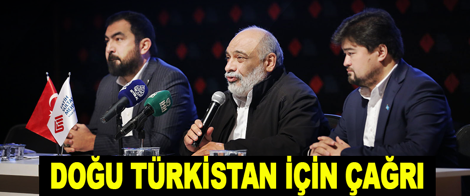 Doğu Türkistan İçin Çağrı