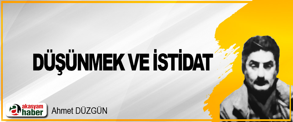 Düşünmek ve İstidat