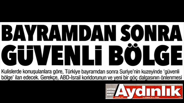 Bayramdan Sonra Güvenli Bölge