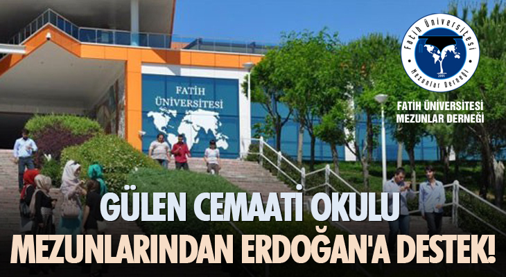 GÜLEN CEMAATİ OKULU MEZUNLARINDAN ERDOĞAN'A DESTEK!