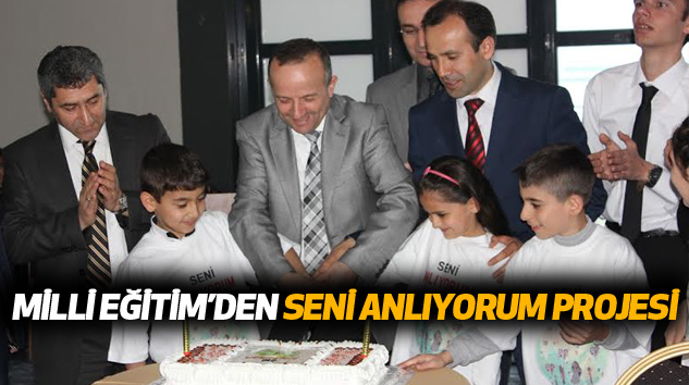 Milli Eğitim’den Seni Anlıyorum Projesi