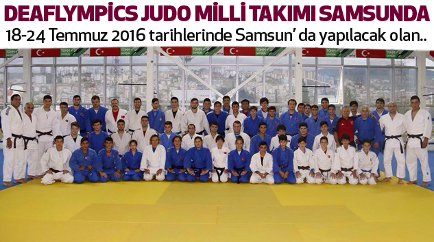 Deaflympics Judo Milli Takımı Samsunda...