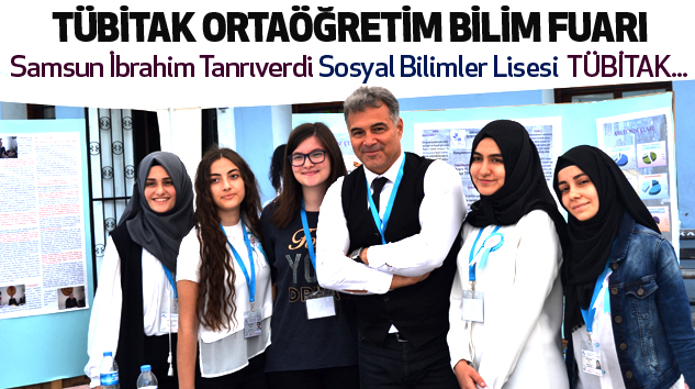 Samsun Sosyal Bilimler Lisesi  Tübitak Ortaöğretim Bilim Fuarı...