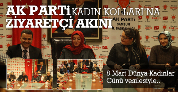 AK Parti Samsun Kadın Kolları’na ziyaretçi akını