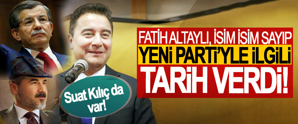 ​Fatih Altaylı, isim isim sayıp yeni Parti’yle ilgili tarih verdi!