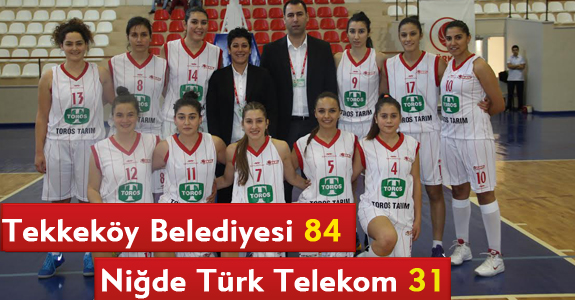 Tekkeköy Belediyesi: 84- Niğde Türk Telekom:31
