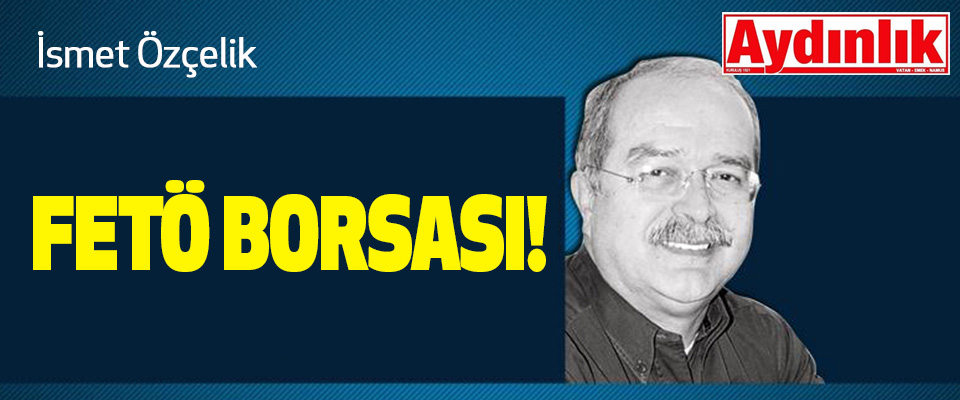 FETÖ borsası!
