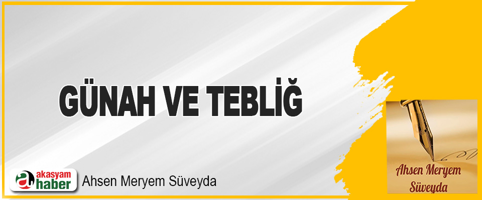 Günah Ve Tebliğ