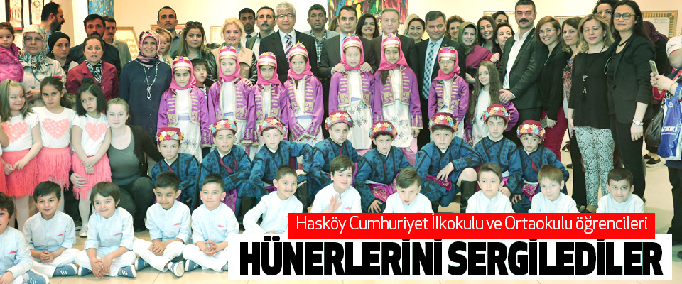 Hasköy Cumhuriyet İlkokulu ve Ortaokulu öğrencileri Hünerlerini Sergilediler