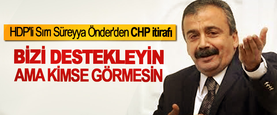 HDP'li Sırrı Süreyya Önder'den 