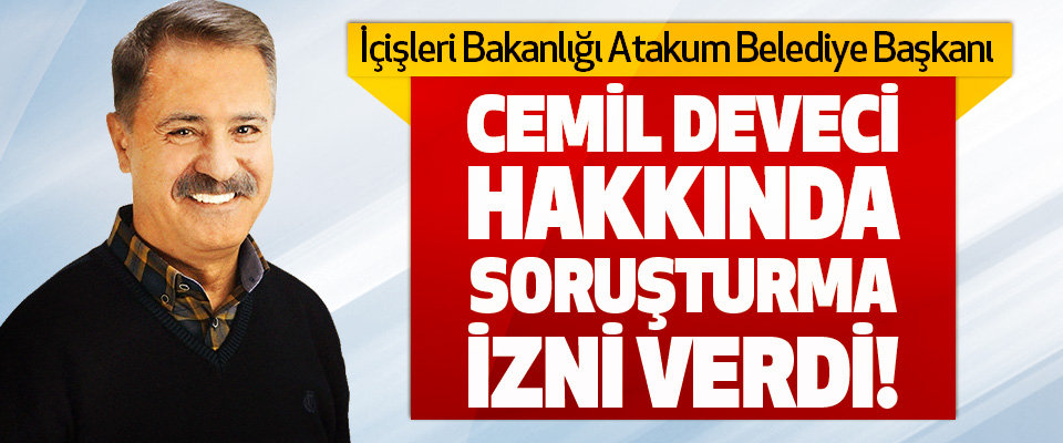 İçişleri Bakanlığı Atakum Belediye Başkanı Cemil Deveci Hakkında Soruşturma Verdi!