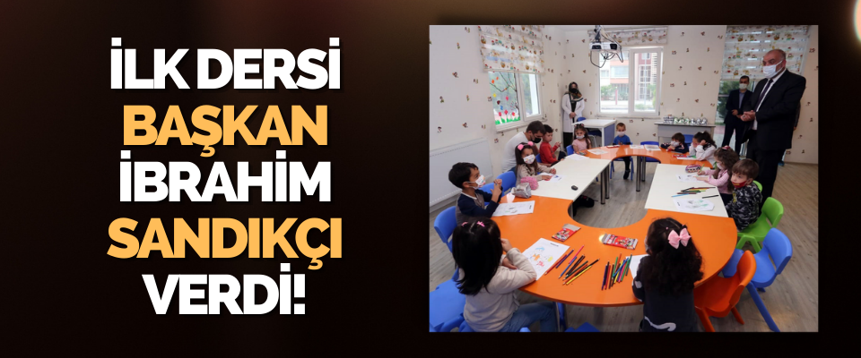İlk Dersi Canik Belediye Başkanı İbrahim Sandıkçı Verdi!