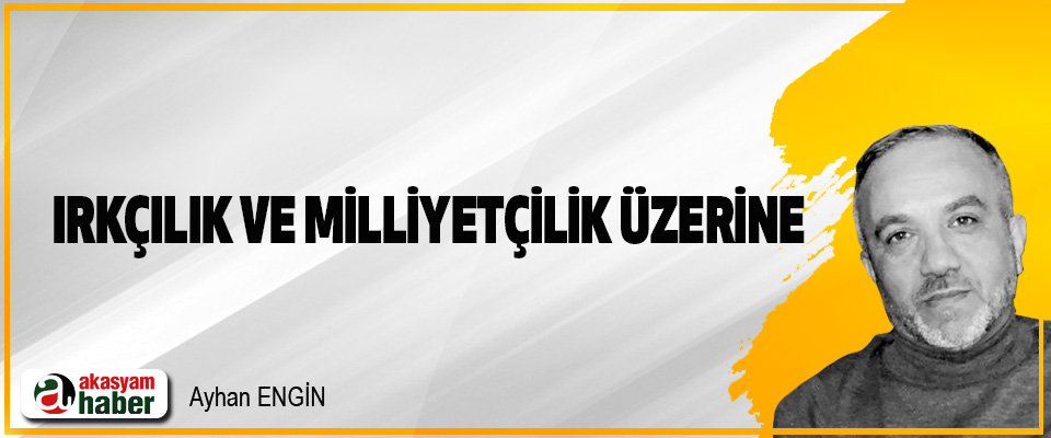 Irkçılık Ve Milliyetçilik Üzerine