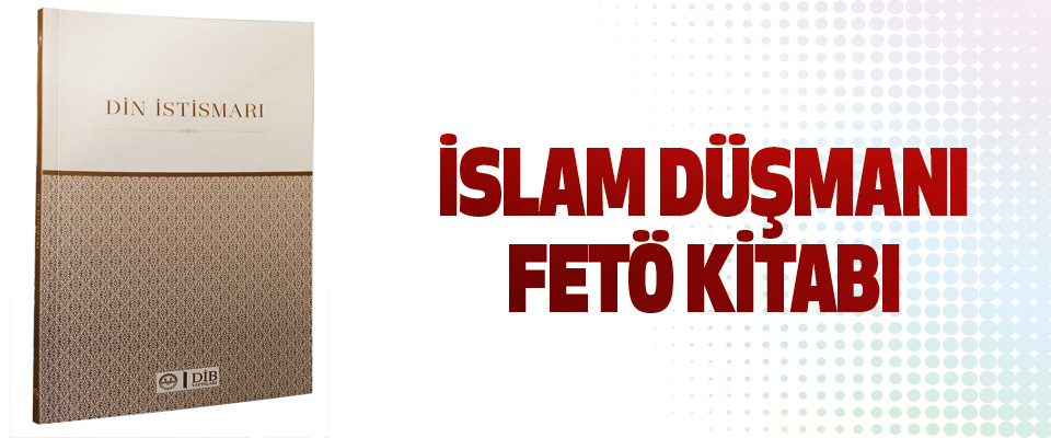 İslam Düşmanı Fetö Kitabı