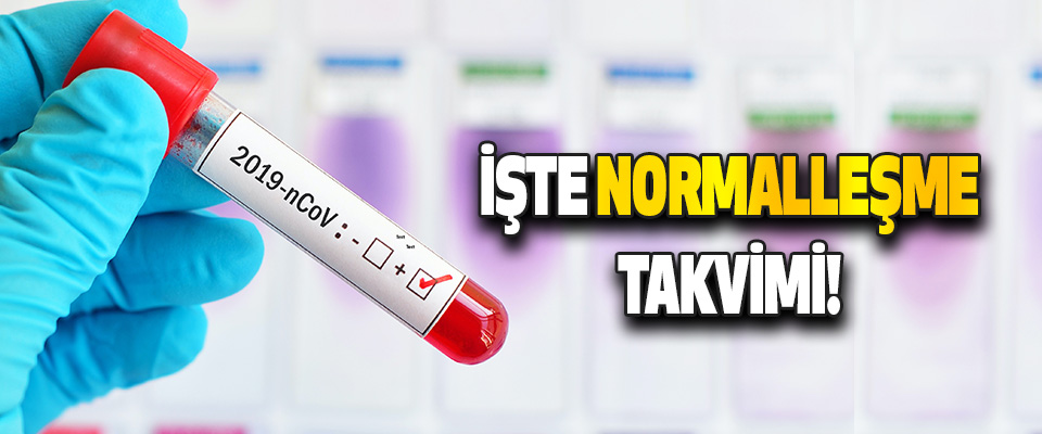 İşte NormalleşmeTakvimi!