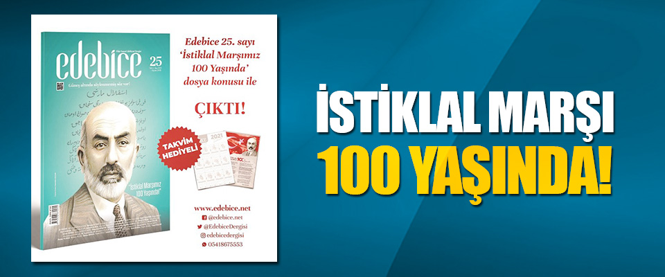 İstiklal Marşı 100 Yaşında!
