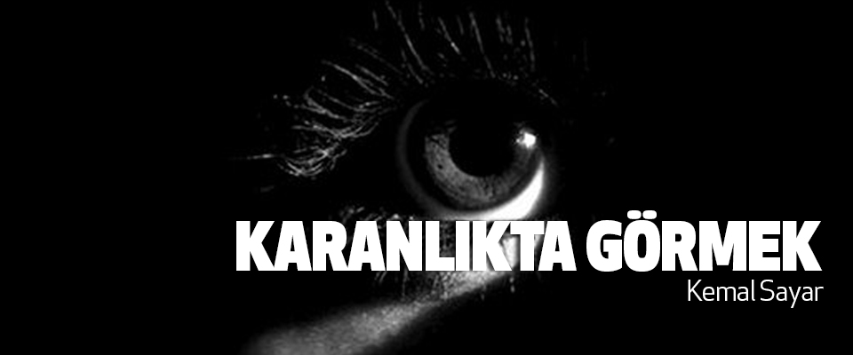 Karanlıkta Görmek