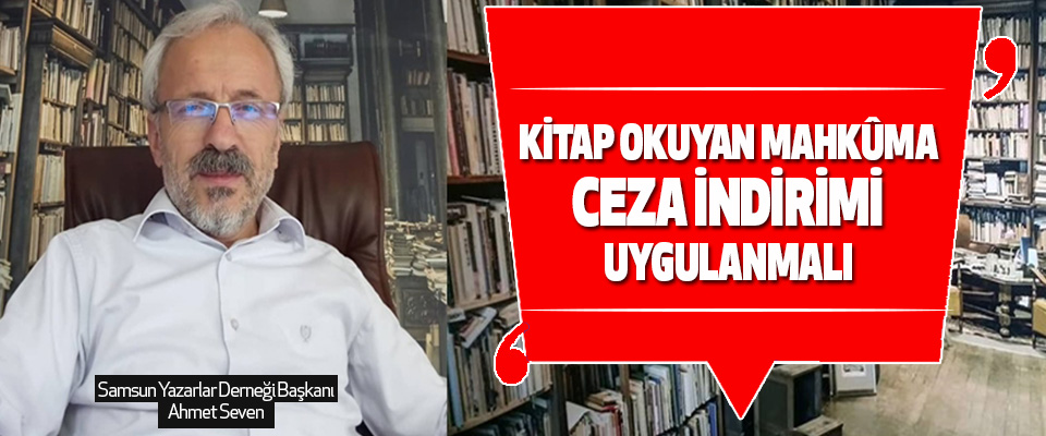 Kitap Okuyan Mahkûma Ceza İndirimi Uygulanmalı