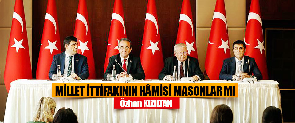 Millet İttifakının Hâmisi Masonlar mı