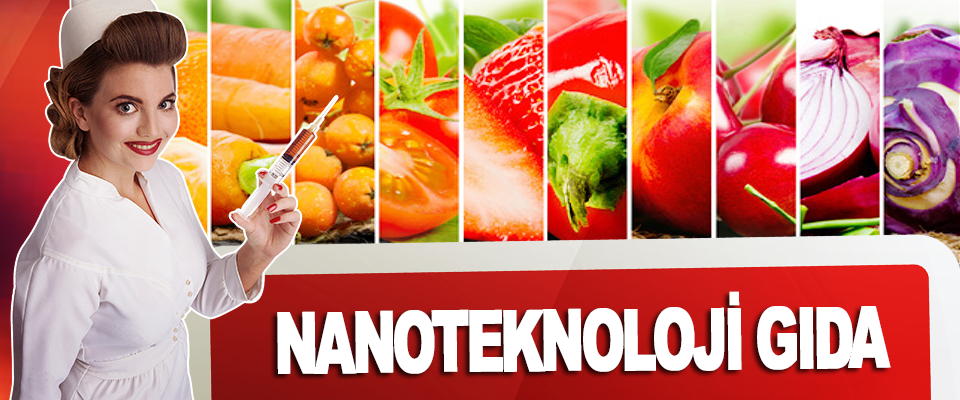 Nanoteknoloji Gıda