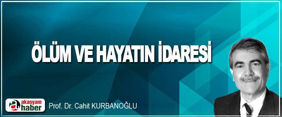 Ölüm Ve Hayatın İdaresi