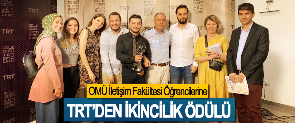 OMÜ İletişim Fakültesi Öğrencilerine TRT’den ikincilik ödülü  
