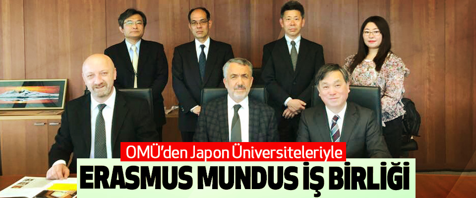 OMÜ’den Japon Üniversiteleriyle Erasmus Mundus İş Birliği