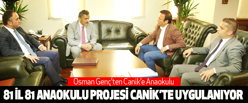 Osman Genç’ten Canik’e Anaokulu