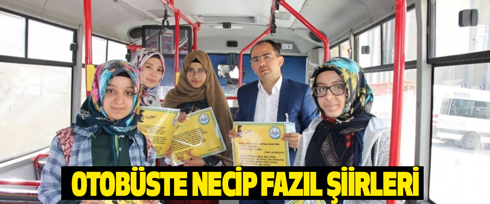 Otobüste Necip Fazıl Şiirleri