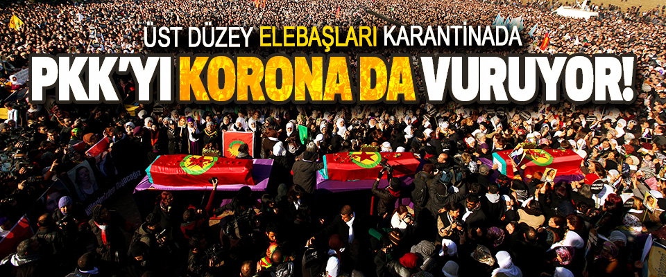 Pkk’yı Korona da Vuruyor!