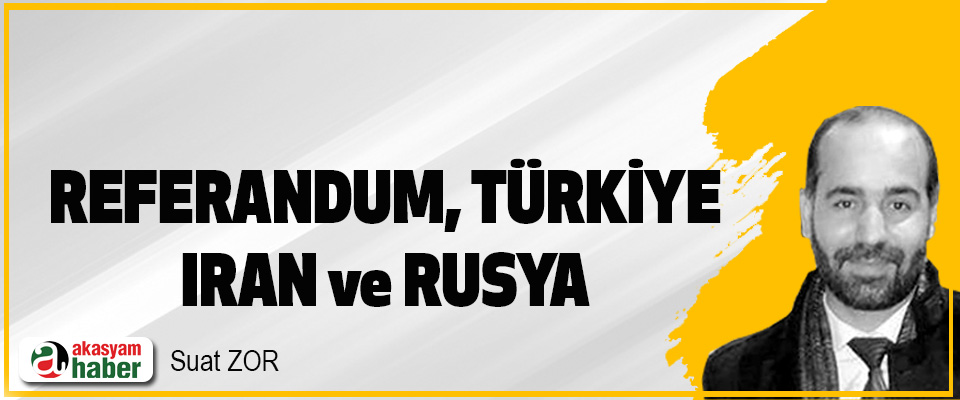 Referandum, Türkiye, Iran Ve Rusya