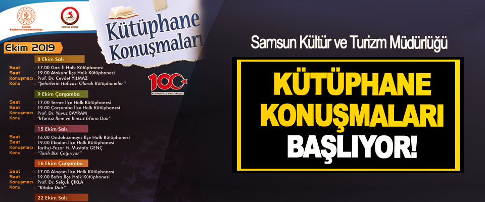 Samsun Kültür ve Turizm Müdürlüğü  Kütüphane Konuşmaları Başlıyor!