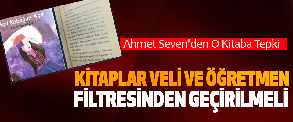 ​  Samsun Yazarlar Derneği Başkanı Ahmet Seven'den O Kitaba Tepki