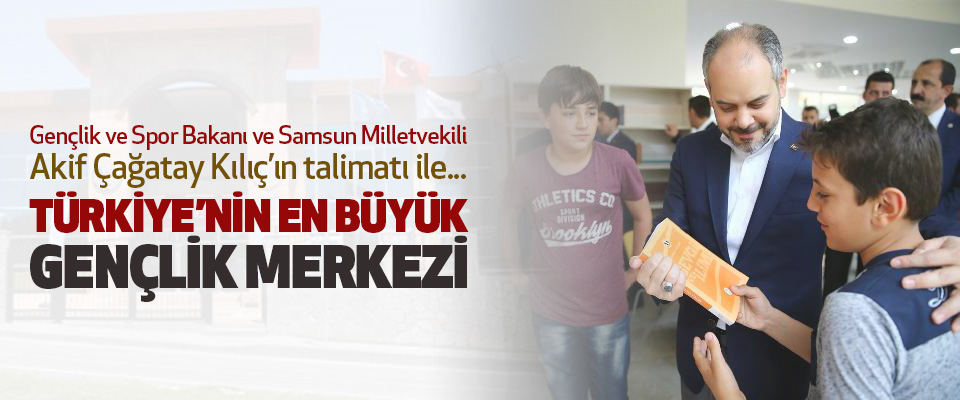 Samsun'da 2 Bin 500 Kişilik Gençlik Merkezi..