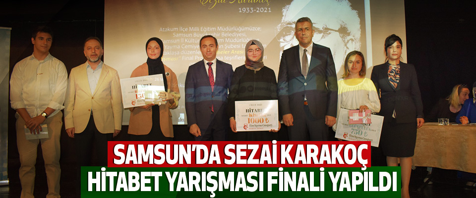 Samsun’da Sezai Karakoç Hitabet Yarışması Finali Yapıldı
