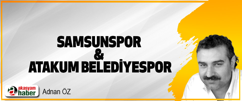 Samsunspor & Atakum Belediyespor