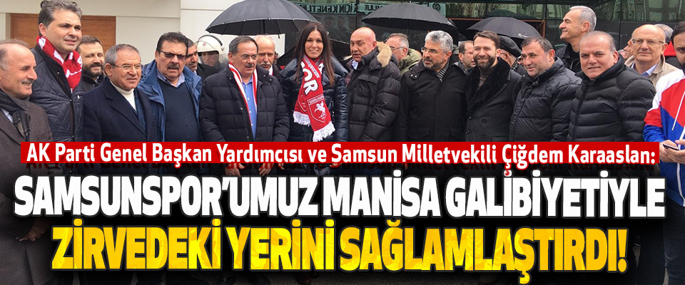 Samsunspor’umuz Manisa Galibiyetiyle Zirvedeki Yerini Sağlamlaştırdı!