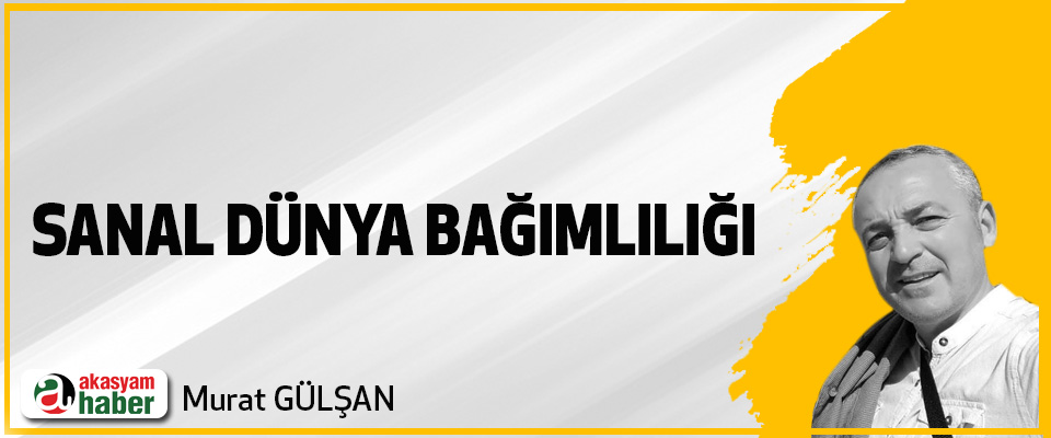 Sanal Dünya Bağımlılığı