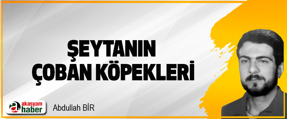 Şeytanın Çoban Köpekleri