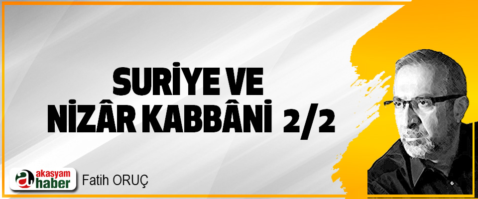 Suriye Ve Nizâr Kabbâni     2/2               