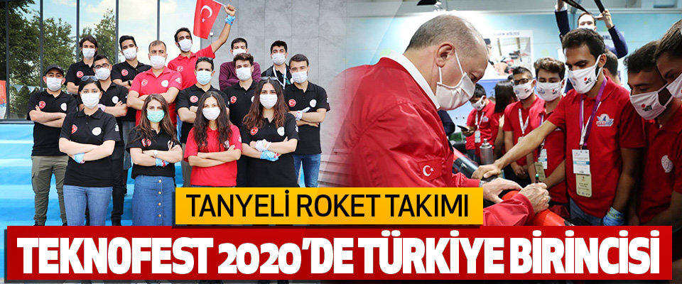 Tanyeli Roket Takımı Teknofest 2020’de Türkiye Birincisi