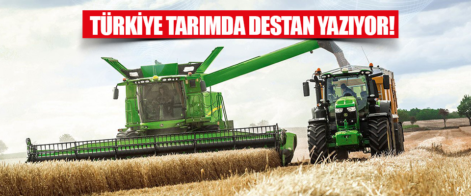 Türkiye Tarımda Destan Yazıyor!
