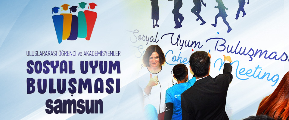 Uluslararası Öğrenci ve Akademisyenler Sosyal Uyum Buluşması