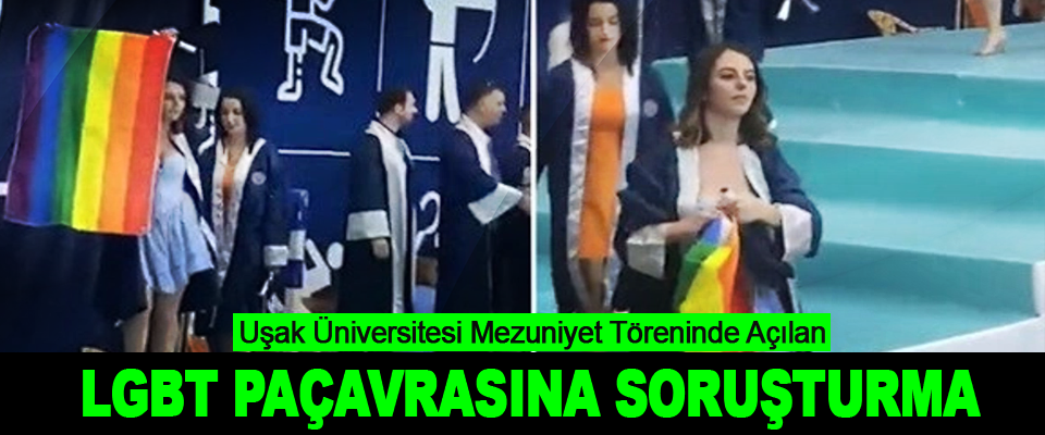 Uşak Üniversitesi Mezuniyet Töreninde Açılan LGBT Paçavrasına Soruşturma