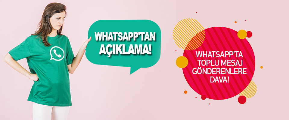 Whatsapp'ta Toplu Mesaj Gönderenlere Dava!