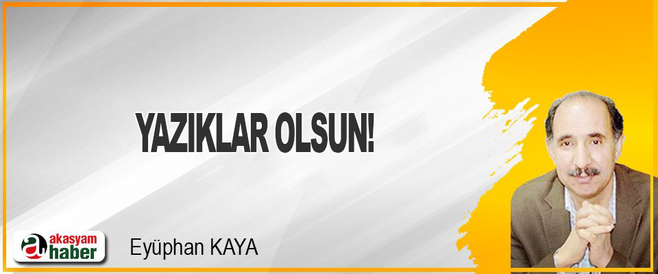 Yazıklar Olsun!
