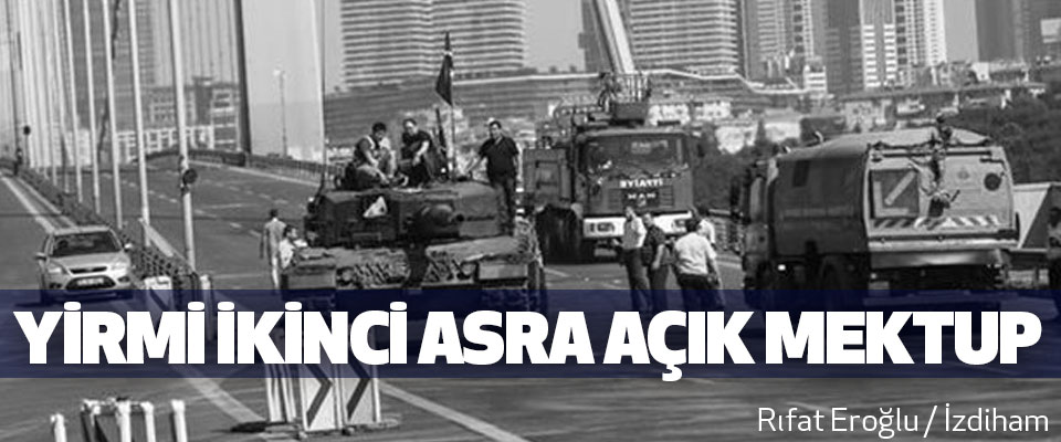 Yirmi İkinci Asra Açık Mektup