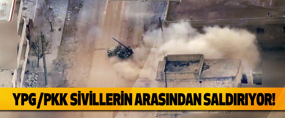 YPG/PKK Sivillerin Arasından Saldırıyor!