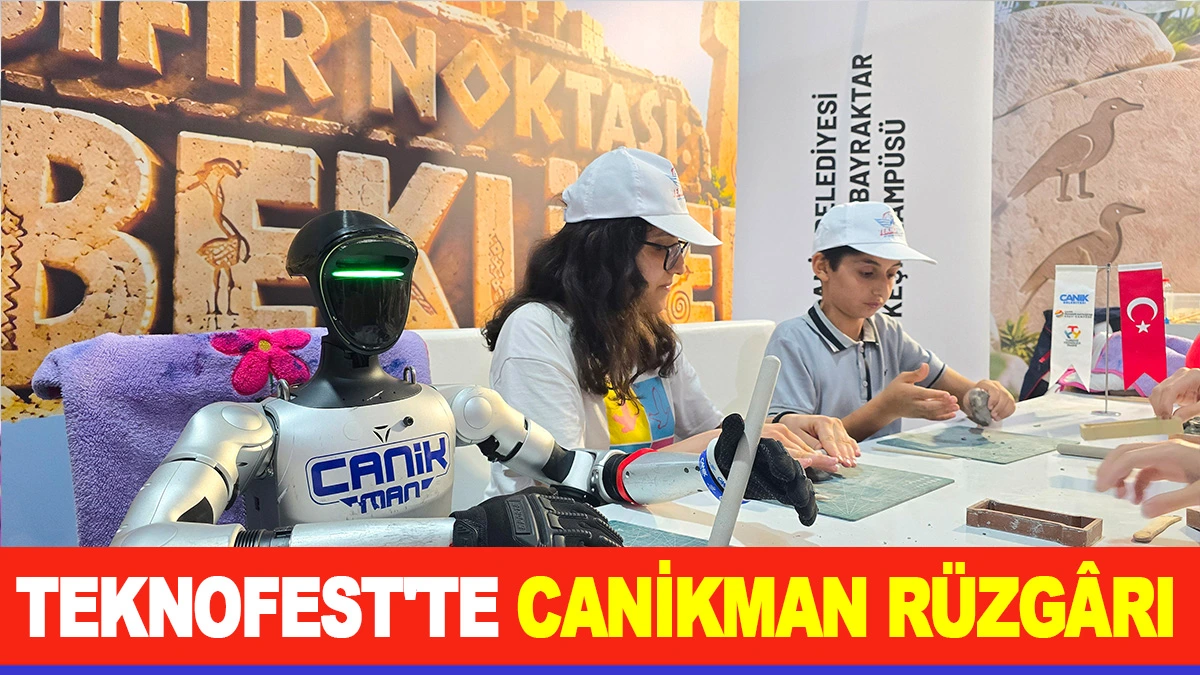 Teknofest'te Canikman Rüzgârı